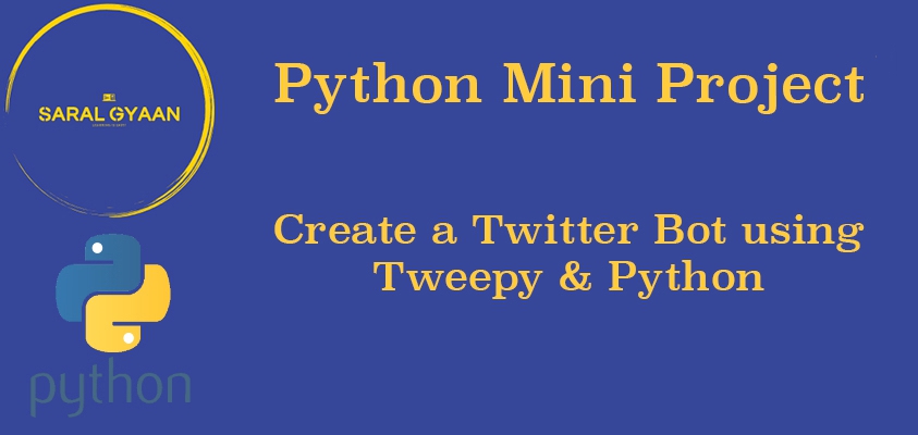 How to make a Twitter Bot using Python and Tweepy