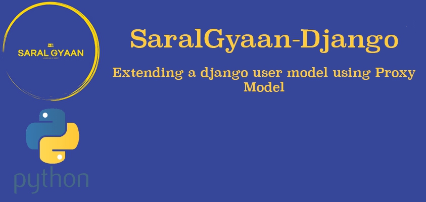 How to extend Django User model using a proxy model?