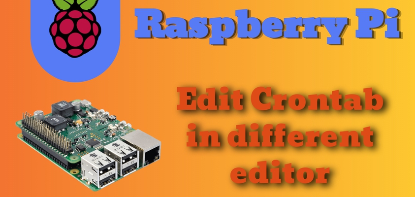 How to open and edit crontab on different editor on Raspberry Pi?